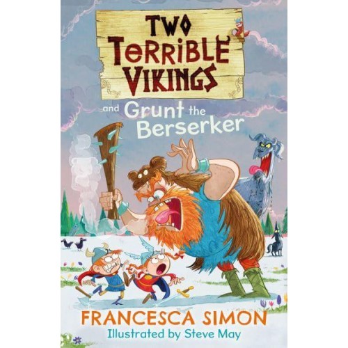 Two Terrible Vikings and Grunt the Berserker - Two Terrible Vikings