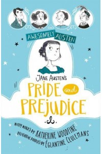 Jane Austen's Pride and Prejudice - Awesomely Austen