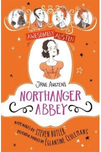 Jane Austen's Northanger Abbey - Awesomely Austen
