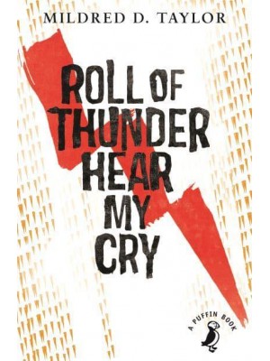Roll of Thunder, Hear My Cry - A Puffin Book