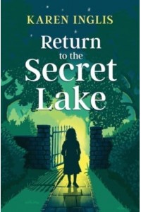 Return to the Secret Lake