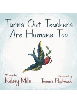 Turns Out Teachers Are Human Too