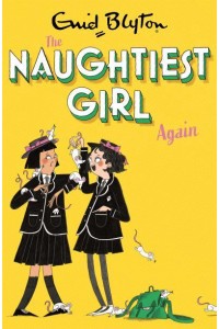 The Naughtiest Girl Again - The Naughtiest Girl