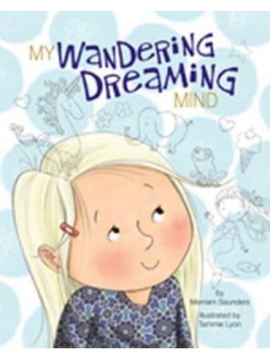 My Wandering Dreaming Mind