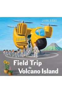 Field Trip to Volcano Island - Field Trip Adventures