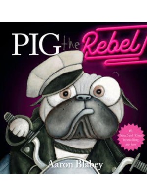 Pig the Rebel