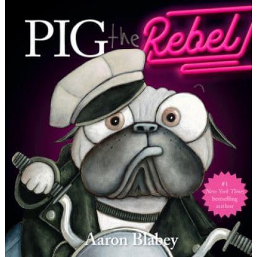 Pig the Rebel