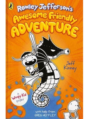 Rowley Jefferson's Awesome Friendly Adventure - A Wimpy Kid Story