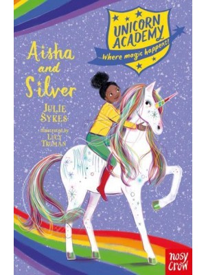 Aisha and Silver - Unicorn Academy