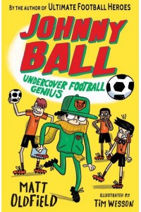 Johnny Ball, Undercover Football Genius - Johnny Ball Football Genius