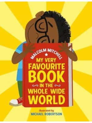 My Very Favourite Book in the Whole Wide World