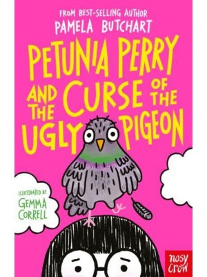 Petunia Perry and the Curse of the Ugly Pigeon