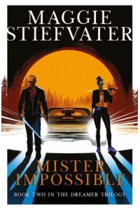 Mister Impossible - The Dreamer Trilogy