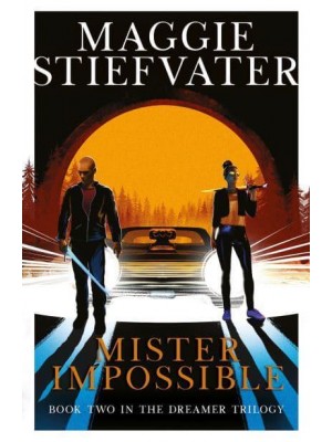 Mister Impossible - The Dreamer Trilogy