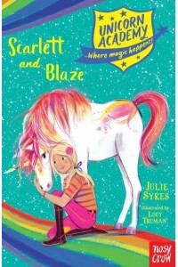 Scarlett and Blaze - Unicorn Academy