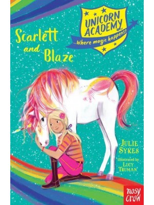 Scarlett and Blaze - Unicorn Academy