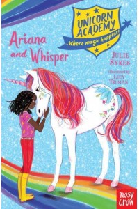 Ariana and Whisper - Unicorn Academy