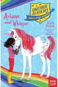 Ariana and Whisper - Unicorn Academy