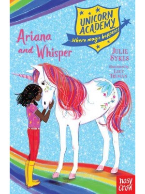 Ariana and Whisper - Unicorn Academy