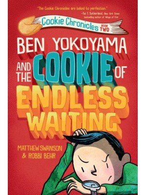 Ben Yokoyama and the Cookie of Endless Waiting - Cookie Chronicles