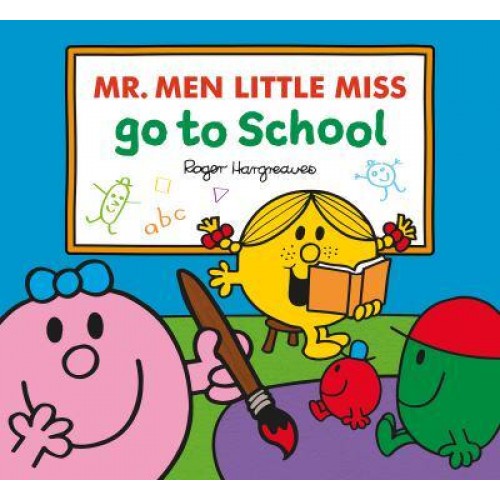 Mr. Men, Little Miss Go to School - Mr. Men, Little Miss Every Day