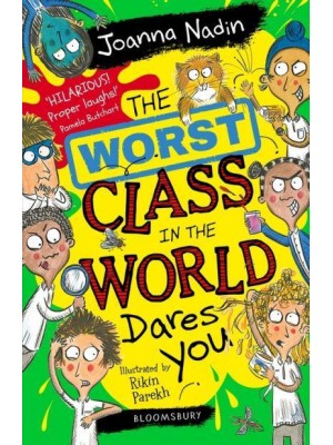 The Worst Class in the World Dares You!