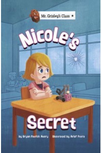 Nicole's Secret - Mr. Grizley's Class