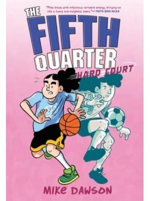 Hard Court - The Fifth Quarter