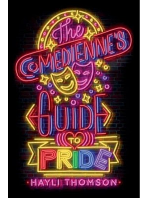 The Comedienne's Guide to Pride