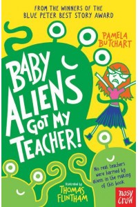 Baby Aliens Got My Teacher! - Baby Aliens