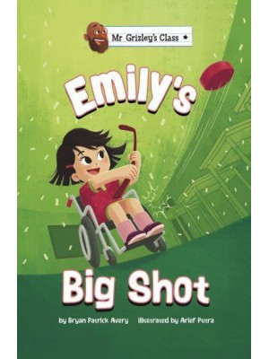 Emily's Big Shot - Mr Grizley's Class