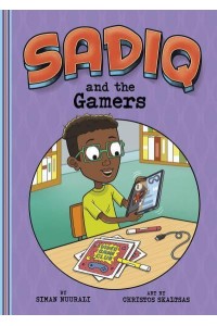 Sadiq and the Gamers - Sadiq
