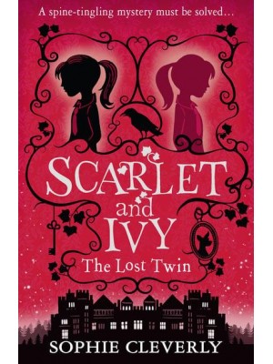 The Lost Twin - Scarlet and Ivy