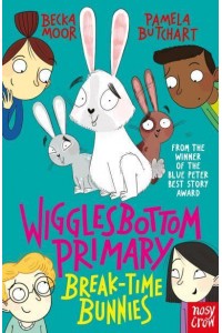 Break-Time Bunnies - Wigglesbottom Primary