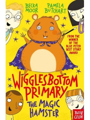 The Magic Hamster - Wigglesbottom Primary