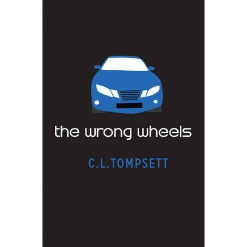 The Wrong Wheels - Barrington Stoke Teen