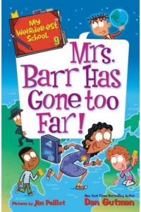 Mrs. Barr Has Gone Too Far! - My Weirder-Est School