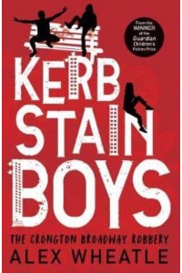 Kerb-Stain Boys - Super-Readable YA