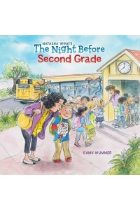 The Night Before Second Grade - The Night Before