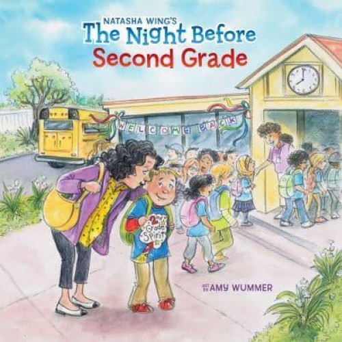 The Night Before Second Grade - The Night Before