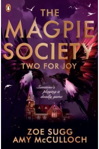 Two for Joy - The Magpie Society