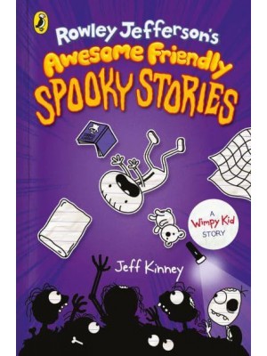 Rowley Jefferson's Awesome Friendly Spooky Stories - Rowley Jefferson's Journal