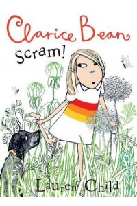 Scram! - Clarice Bean