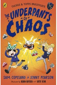 The Underpants of Chaos - Tuchus & Topps Investigate