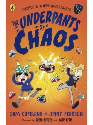 The Underpants of Chaos - Tuchus & Topps Investigate
