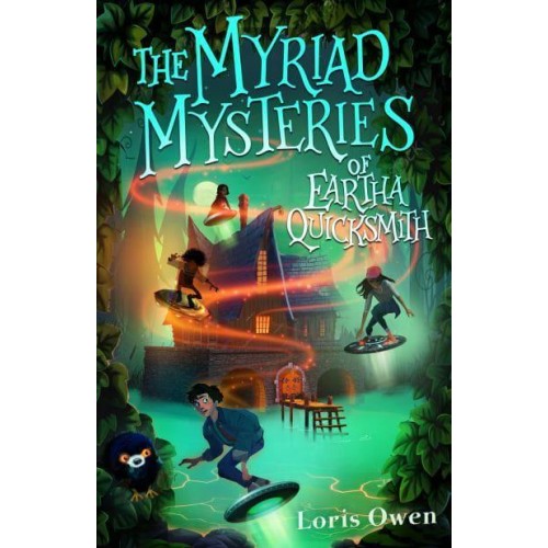 The Myriad Mysteries of Eartha Quicksmith