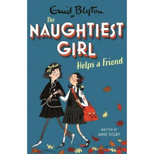 The Naughtiest Girl Helps a Friend - The Naughtiest Girl
