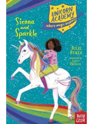 Sienna and Sparkle - Unicorn Academy