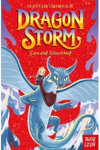 Cara and Silverthief - Dragon Storm