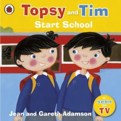Topsy and Tim Start School - Topsy and Tim
